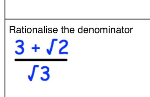 Does anyone know how to rationalise the denominator