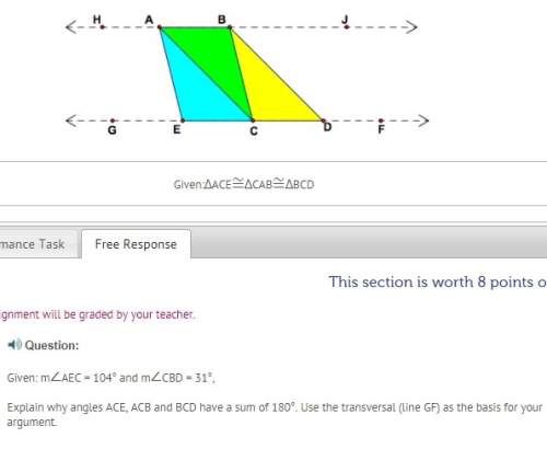 Question: given: m∠aec = 104° and m∠cbd = 31°, explain why angles ace, acb and bcd have a sum of 1