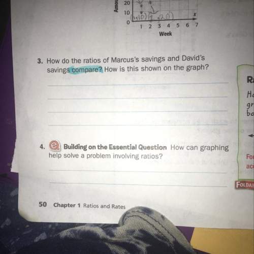 3. how do the ratios of marcus's savings and david's savings compare? how is this shown on th