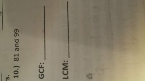 What is the lcm and gcf for the numbers 81 and 99