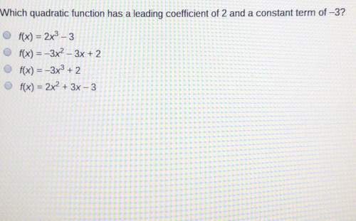 Which quadratic function has a leading coefficient of 2 and a constant term of -3? f(x) 2x3-3f(x) -3