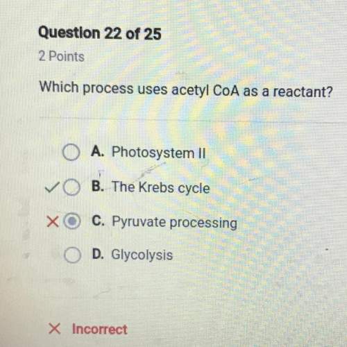 Which process uses acetyl coa as a reactant?  the answer is : the krebs cycle, this was