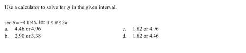 Use a calculator to solve for theta in the given interval