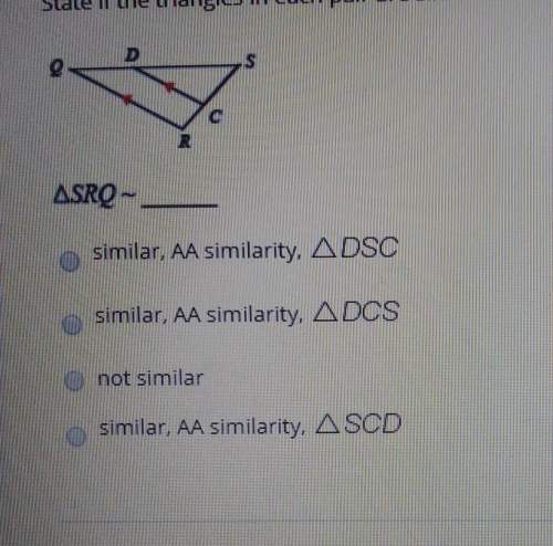 State if the triangles in each pair are similar. if so, state how you know they are similar and comp