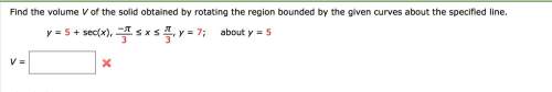 College calculus: volume of a solid  an explanation would be because i'm having a lot of tro