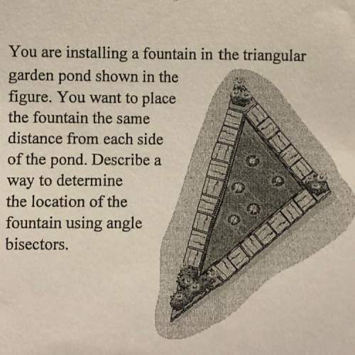 You are installing a fountain in the triangular garden pond shown in the figure. you wan