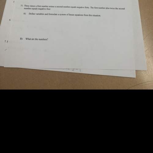 Three times a first number minus a second number equals negative forty the first number plus twice t