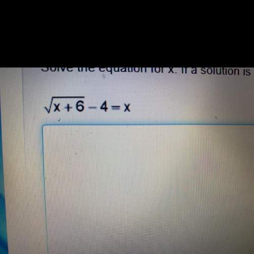 Solve the equation for x. if a solution is extraneous, be sure to identify it in your final answer.