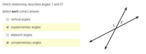 15 points!  which relationship describes angles 1 and 2?  select each correc