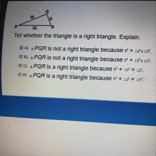 Tell whether the triangle is a right triangle. explain.  fast !