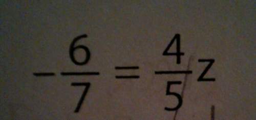 6/7=4/5z whats the answer to z plz and you