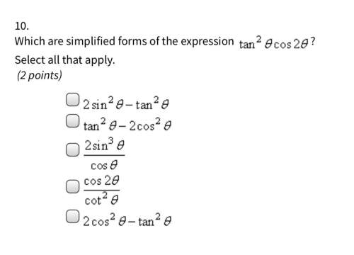 Which are simplified forms of the expression tan^2theta cos2theta?
