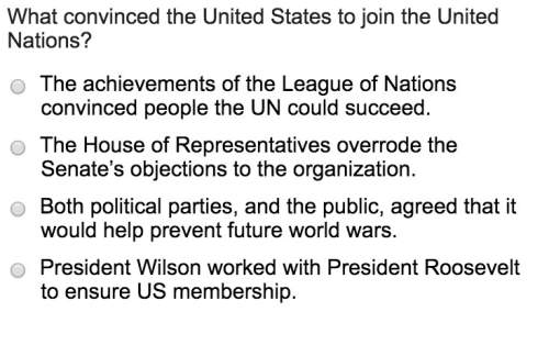 What convinced the united states to join the united nations?