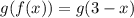 g(f(x)) = g(3 - x)