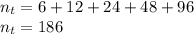 n_t=6+12+24+48+96\\n_t=186