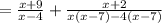 = \frac{x + 9}{x - 4}  +  \frac{x + 2}{ x(x - 7)  - 4(x - 7)}