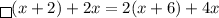 \boxed {}(x + 2) + 2x = 2(x + 6) + 4x