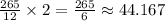 \frac{265}{12}\times 2=\frac{265}{6}\approx 44.167