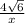 \frac{4\sqrt{6} }{x}