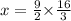 x=\frac{9}{2}{\times}\frac{16}{3}