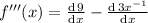 f'''(x)=\frac{\mathrm{d}\,9}{\mathrm{d} x}-\frac{\mathrm{d}\,3x^{-1}}{\mathrm{d} x}