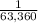 \frac{1}{63,360}