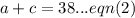 a + c = 38...eqn(2)