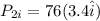 P_{2i} = 76 (3.4 \hat i)