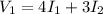 V_1=4I_1+3I_2