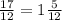 \frac{17}{12}=1\frac{5}{12}