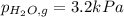 p_{H_2O,g}=3.2 kPa