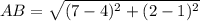 AB=\sqrt{(7-4)^{2}+(2-1)^{2}}