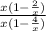 \frac{x(1-\frac{2}{x} )}{x(1-\frac{4}{x} )}