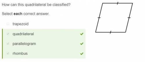 How can this polygon be classified?  select all correct answers. trapezoid rhombus < < < &l