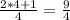 \frac{2*4+1}{4} = \frac{9}{4}