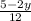 \frac{5-2y}{12}