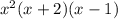 x^2(x+2)(x-1)