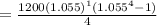 =  \frac{1200 {(1.055)}^{1} (1.055 ^{4} - 1)}{4}