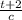 \frac{t+2}{c}