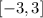 \left[-3,3\right]