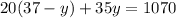 20(37-y)+35y=1070