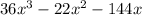 36x^3-22x^2-144x