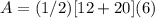 A=(1/2)[12+20](6)