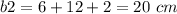 b2=6+12+2=20\ cm