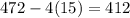 472-4(15)=412