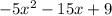 -5x^2-15x+9