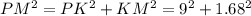 PM^2=PK^2+KM^2=9^2+1.68^2