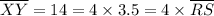 \overline{XY}=14=4\times3.5=4\times\overline{RS}