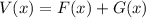 V(x)=F(x)+G(x)