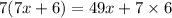 7(7x+6)=49x+7\times 6